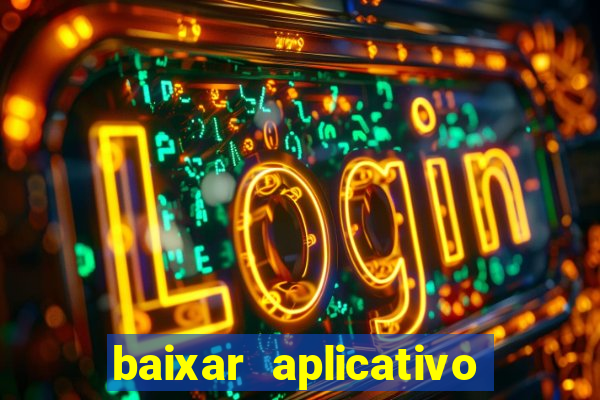 baixar aplicativo para fazer jogo do bicho